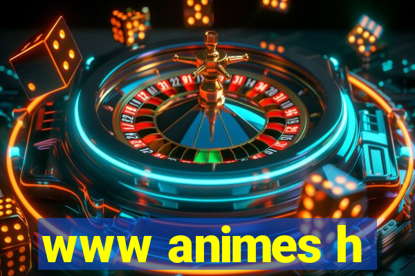 www animes h